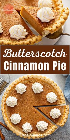 butterscotch cinnamon pie with whipped cream on top and the words butterscotch in front