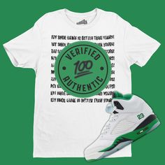 Verified Authentic T-Shirt Matching Air Jordan 5 Lucky Green, Retro 5s Tee, Sneakerhead Gifts ▶▶T-SHIRT DETAILS ● This sneaker match tee is designed to match the Air Jordan 5 Lucky Green ● This sneaker t-shirt is printed on an Adult Unisex size shirt (See Size Guide) ● Printed on Heavy Cotton Gildan 5000 Tee ● Custom Made - Not Jordan Brand or Nike ● We strive to color-match the actual sneakers. When an exact color match is unattainable we use the closest color code available. ▶▶ F E A T U R E S ✔️It feels soft and lightweight, with the right amount to stretch. ✔️It is comfortable and flattering for women & men. ✔️The double stitching on the neckline and sleeves add more durability to what is sure to be a favorite. ✔️Wearable all year around ✔️Made with high-quality material ✔️Shoes Not In Green Sports T-shirt With Branding, Casual Green Shirt For Sports Events, Green Sports Shirt With Graphic Print, Sporty Green Shirt With Letter Print, Green Casual T-shirt For Sports Events, Green Pre-shrunk Sports Shirt, Green Fan Apparel T-shirt With Logo, Green Fan Apparel T-shirt With Logo Print, Green Sporty Shirt With Graphic Print