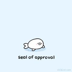 a cartoon fish with the words seal of approval