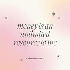 the words money is an unlimmed resourcestone on a pink and white background