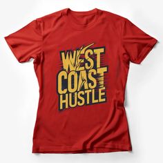 West Coast Hustle Yellow Graphic Sports T-Shirt, Casual Streetwear Tee, Bold Typography Design Shirt Female T-Shirt Custom graphic T-Shirt.Customize your color Graphic Sports T-shirt With Text Print, Sports T-shirt With Text Print And Crew Neck, Sports Crew Neck T-shirt With Text Print, Fan Apparel Crew Neck Shirt With Logo Print, Sports Text Print Crew Neck T-shirt, Crew Neck Shirt With Logo Print For Fans, Fan Apparel T-shirt With Graphic Design, Short Sleeve Graphic T-shirt For Sports Events, Graphic Short Sleeve T-shirt For Sports Events