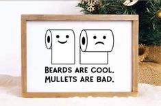 a sign that says beards are cool, mullets are bad next to a christmas tree