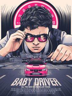 a man in sunglasses leaning on a red car with the words baby driver above him