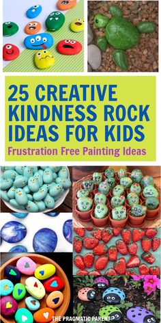 the cover of 25 creative rock ideas for kids