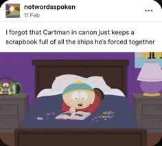 a bed with a cartoon character on it and the caption reads, i forgot that captain in canon just keeps a scrapbook full of all the ships he's forced together