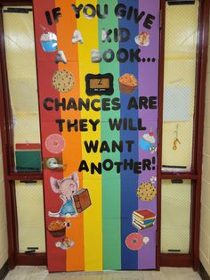 a door decorated with donuts, cookies and other things that say if you give a book