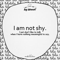 i am not shy quote on white background with black and white doodle pattern around it