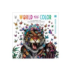 a coloring book with an image of a tiger and butterflies on the cover, which reads world of color