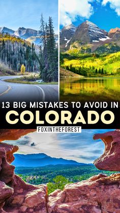 three different pictures with the words 13 big things to avoid in colorado, including mountains and trees