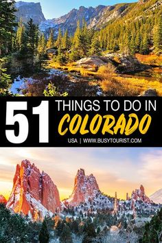 the mountains and trees with text overlay that reads 51 things to do in colorado