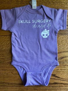 Skull surgery nailed it onsie is now available for all those brave cuties that have been through any skull surgery.  Craniosynostosis awareness month is coming and this is perfect for your little one! Cute Unisex Pre-shrunk Onesie, Cute Pre-shrunk Onesie, Cute Purple Cotton Onesie, Craniosynostosis Awareness, Nailed It, Surgery, Little One, Brave, Gender Neutral