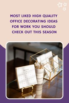 a desk with a calendar, pen holder and other office supplies on it that says most like high quality office decor ideas for work you should check out this season