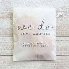 we do love cookies on top of a piece of paper