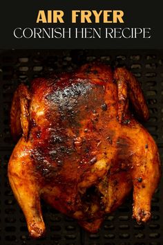 Cornish Hen Cornish Hen In Air Fryer, Cornish Hen Recipes Oven, Air Fryer Cornish Hen Recipe, Air Fryer Cornish Hen, Cooking Cornish Hens, Game Hen Recipes, Cornish Game Hen Recipes, Roasted Cornish Hen, Cornish Hen Recipe