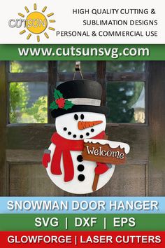 a snowman door hanger with the words welcome to us on it and an image of