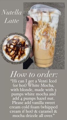 an advertisement for nutella latte with instructions on how to order