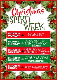 the christmas spirit week poster is shown in red, green and white with pine branches