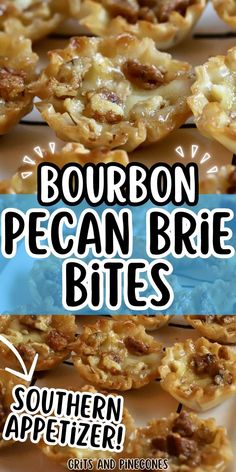 bourbon pecan brie bites with text overlay that reads bourbon pecan brie bites southern appetizer