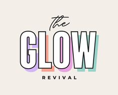 the glow revival festival logo is shown in multicolored letters on a white background