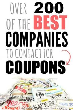 a pile of coupons with the words over the best companies to contact for coupons