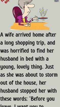 a woman sitting at a table in front of a sign that says wife arrived home after long shopping trip, and was horrid to find her husband in bed with a young