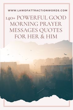 Powerful Good Morning Prayer Messages Quotes For Her & Him Morning Blessings For Him, Prayer For My Man, Good Morning Prayer For Him, Goodmorning Texts To Boyfriend, Daily Prayers Mornings, Good Morning Prayer Messages, Sunday Morning Prayer, Couples Prayer, Good Morning Prayer Quotes