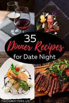 the cover of 35 dinner recipes for date night, including steaks and salads