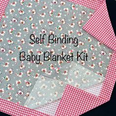 the self binding baby blanket kit is laid out on top of a pink and white checkered table cloth