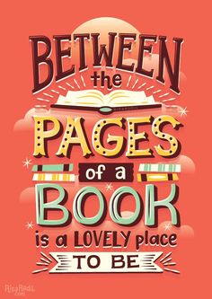 a quote that says between the pages of a book is a lovely place to be