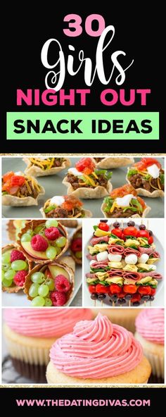 some food that is on display with the words, 30 gifts night out snack ideas