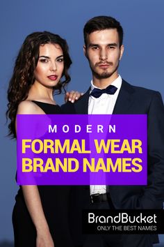 a man and woman in formal wear standing next to each other with the text modern formal wear brand names