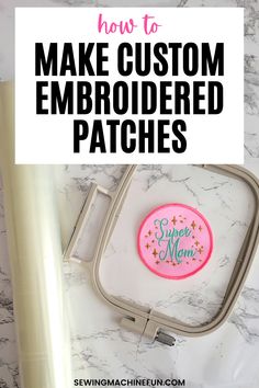 a stethoscope with the words how to make custom embroidered patches on it