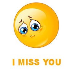 an emoticive smiley face with the words i miss you