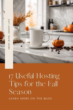 a kitchen counter with coffee cups and pumpkins on it, the title reads 17 useful losing tips for the fall season learn more on the blog