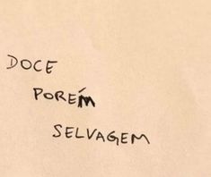 a piece of paper with writing on it that says docf poemm selvagem