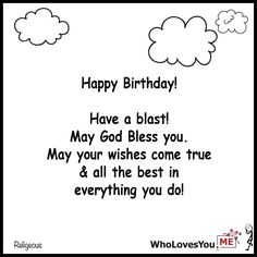 a birthday card with clouds and the words happy birthday have a blast may god blessing come true & all the best in everything you do