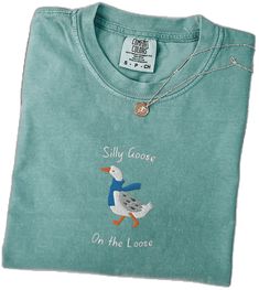 Cute Tees, Silly Goose, Ropa Diy, Comfort Colors Shirt, Crew Neck Shirt, 로고 디자인, Embroidered Sweatshirts, Funny Shirt, Embroidered Shirt