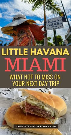 a sandwich with the title little havana miami what not to miss on your next day trip