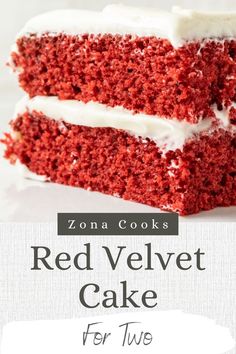 two red velvet cakes with white frosting on top and the title reads, for two