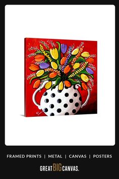 a painting of flowers in a polka dot vase on a red background with the words framed prints metal canvass posters