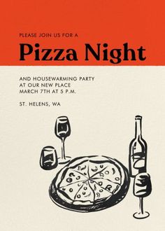 a pizza party flyer with wine glasses and bottle