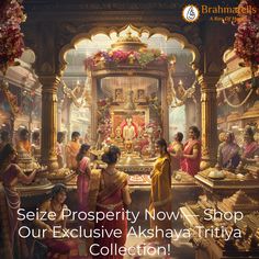 a group of people standing in front of a shrine with the words seize prosperity now, shop our exclusively akshava triya collection