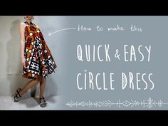 a woman in a dress with the words how to make this quick and easy circle dress