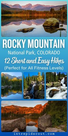 rocky mountain national park, colorado 12 short and easy hikes perfect for all fitness levels