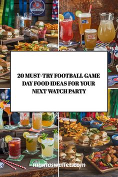 20 football game day food ideas displayed on a table with drinks and appetizers. Football Game Day Food, Food Ideas Quick, Easy Game Day Food, Snack Recipe Ideas, Game Day Food Ideas, Cheesy Nachos, Slider Sandwiches, Crispy Chicken Wings, Tasty Snacks