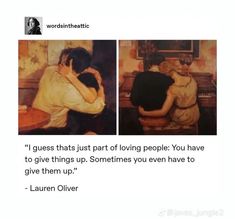 an image of two people hugging each other in front of a piano and the caption says,'i guess that just part of loving people you have to give things up sometimes you