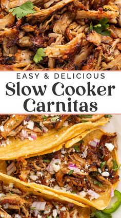 slow cooker carnitas is the best way to make tacos for dinner