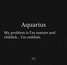 the quote aquarius is written in white on a black background with an image of a fish