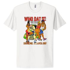 97' Freaknik Atlanta 1997 Who Dat Iz - 100% Ringspun Cotton T-Shirt Custom Printed in the USA!  We use only the finest garments to print on. Your shirt will be 100% Cotton and will have an amazing soft feel. We print and deliver QUICK so get yours today before they all sell out! Streetwear Tri-blend T-shirt With Sublimation Print, 90s Style T-shirt With Front Print For Fans, Vintage Custom Print T-shirt For Fan Merchandise, Tri-blend Retro T-shirt For Streetwear, Retro Tri-blend T-shirt For Streetwear, Retro Custom Print Shirt For Streetwear, 90s Crew Neck T-shirt With Custom Print, Retro Shirt With Custom Print For Streetwear, 90s Style Crew Neck T-shirt With Custom Print