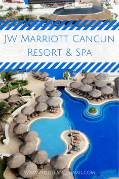 an aerial view of a resort and spa with text overlay reading jw marrott cancun resort & spa